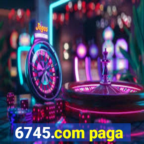 6745.com paga